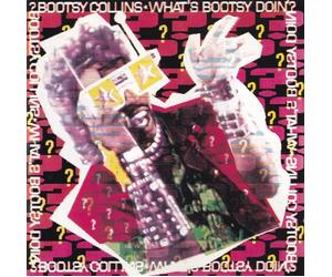 Bootsy Collins - What's Bootsy Doin' [Import]