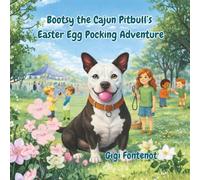 Bootsy the Cajun Pitbull's Easter Egg Pocking Adventure
