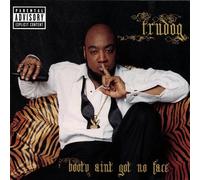 Booty Ain T Got No Face [Import]