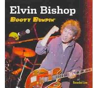 Booty Bumpin': Recorded Live by Elvin Bishop [CD] NEUF
