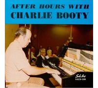 Charlie Booty – After Hours With – Hager