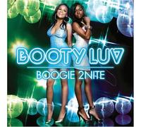 Booty Luv - Boogie 2nite