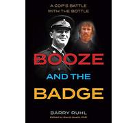Booze And The Badge