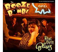 Booze Bombs, the - Hangover Blues