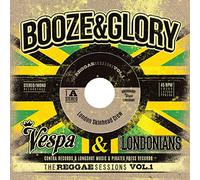 Booze & Glory - Vespa & Londonians-the Reggae Session Vol.1