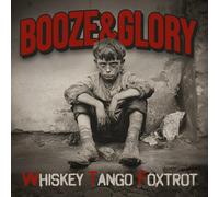 Booze & Glory – Whiskey Tango Foxtrot – CD Digipak (Edel)