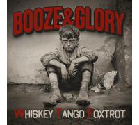 Booze & Glory Whiskey Tango Foxtrot (Vinyl)