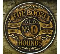 Booze Hounds - Anthems for a Dying Breed
