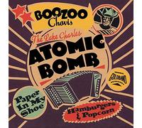 Boozoo Chavis - Lake Charles Atomic Bomb [Import]