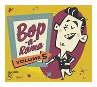 Bop A Rama Volume 5