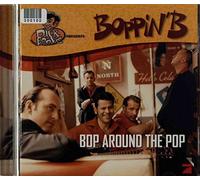 Boppin' B - Bop Around The Pop [Import]