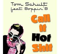 Boppin' B - Call It Hot Shit