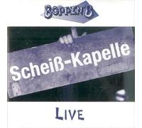 Boppin' B - Scheißkapelle Live