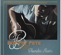 BOPPIN' PETE & Big Gang - BOPPIN' PETE & Big Gang Thunder Moon