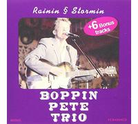 Boppin' Pete - Rainin' & Stormin'