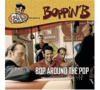 BOPPIN'B - BOP AROUND THE POP CD 14 TRACKS INTERNATIONAL POP NEUF