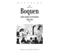Boquen: Entre utopie et révolution 1965-1976
