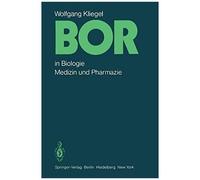 Bor In Biologie, Medizin Und Pharmazie
