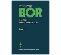 Bor In Biologie, Medizin Und Pharmazie