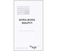 Bora-bora&maupiti pliee+notice Carte pliée avec notice 1/30000 - Collectif - B.r.g.m. Eds - broché - Atlas / carte