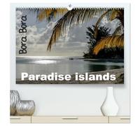 Bora Bora, Paradise islands (High Quality Premium Wall Calendar 2026 DIN A2 landscape),CALVENDO 12 Month Wall Calendar: The best of French polynesia islands