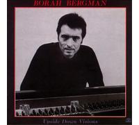 Borah Bergman – Upside Down Visions – Vinyle 12"