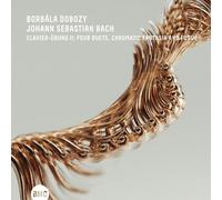 Borbala Dobozy - Clavier Ubung Li Four Duets Chromatic Fantasia And Fugue [Compact Discs]