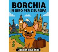Borchia in giro per l'Europa