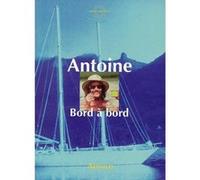 Bord à bord Antoine (Auteur)