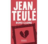 Bord cadre - Jean Teulé - Pocket - Poche - Roman