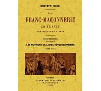 La franc-maçonnerie en France des origines à 1815