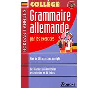 Bordas langues : Grammaire allemande par les exercices, collège
