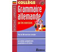 Bordas langues : Grammaire allemande par les exercices. collège de Bordas langues (2002) Broché