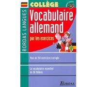Bordas langues : Vocabulaire allemand par les excercices, collège