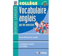Bordas langues : Vocabulaire anglais par les exercices, collège