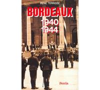 BORDEAUX 1940-1944
