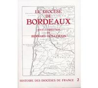 Bordeaux Bernard Guillemain (Auteur)