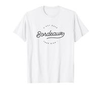 Bordeaux c'est gavé trop bien T-Shirt