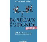 BORDEAUX ET LA GIRONDE
