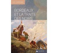 Bordeaux et la traite des noirs