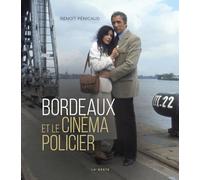 Bordeaux et le cinéma policier