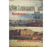Bordeaux et Saint-Petersbourg