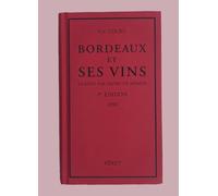 Bordeaux et ses vins 1e édition 1850
