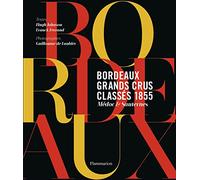 Bordeaux Grands Crus Classés 1855 - Médoc & Sauternes | Occasion