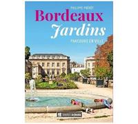 Bordeaux Jardins - Parcours En Ville
