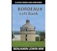 Bordeaux: Left Bank
