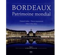 Bordeaux, Patrimoine Mondial