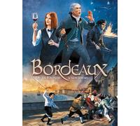 Bordeaux T2, De la Fronde à nos jours - Collectif - Petit A Petit Bd Eds - cartonné - Bande dessinée