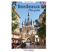 Bordeaux, the guide - Collectif - Sud-Ouest - broché - Guide