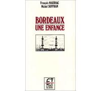 Bordeaux, une enfance